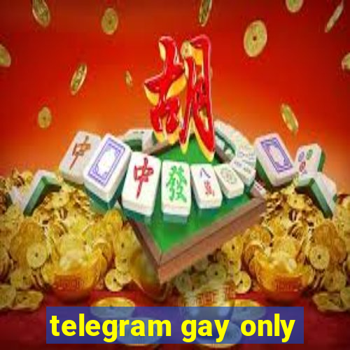 telegram gay only